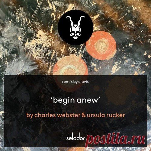 Ursula Rucker & Charles Webster – Begin Anew [SEL176]