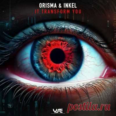 Orisma, Inkel - It Transform You