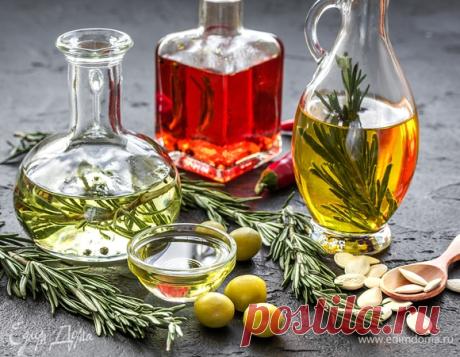 Масла растительного происхождения: какие бывают, как употреблять