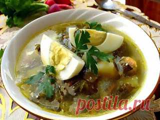 Самые вкусные рецепты: Зеленый борщ со щавелем по-домашнему.
