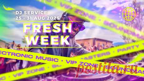 VIP - Fresh Week DJ Service 25 - 31 August 2025 | DJ | SoundMasters | Service