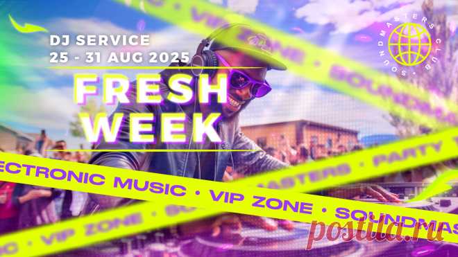 VIP - Fresh Week DJ Service 25 - 31 August 2025 | DJ | SoundMasters | Service