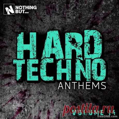 VA — Nothing But... Hard Techno Anthems Vol. 14 (NBHTA 14) - 5 July 2022 - EDM TITAN TORRENT UK ONLY BEST MP3 FOR FREE IN 320Kbps (Скачать Музыку бесплатно).