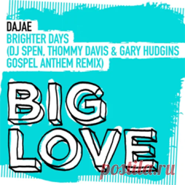 Dajae - Brighter Days (DJ Spen, Thommy Davis &amp; Gary Hudgins Gospel Anthem Extended Remix) | 4DJsonline.com