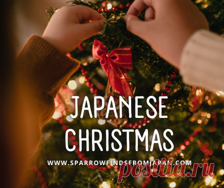 7 Popular Japanese Christmas Foods and Traditions – Sparrow finds from Japan