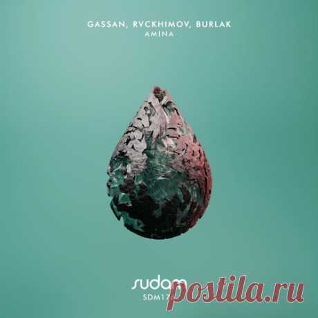 Gassan, Rvckhimov - Amina [Sudam Recordings ] free download mp3 music 320kbps
