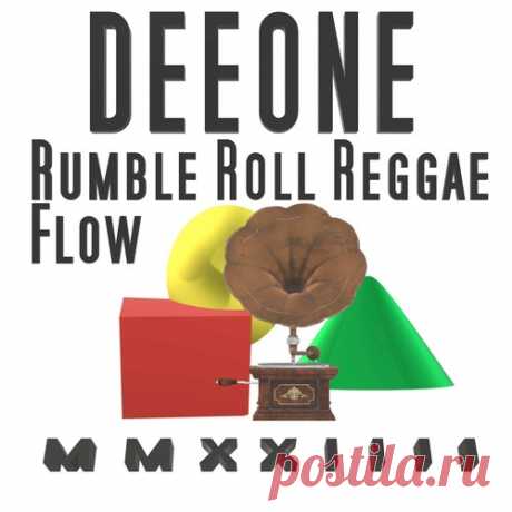 DeeOne - Rumble Roll Reggae Flow MMXXIIII free download mp3 music 320kbps