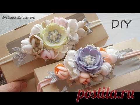 ЭТО НЕ СЛОЖНО 😍 Цветочные повязочки из фоамирана 🌸🌸🌸