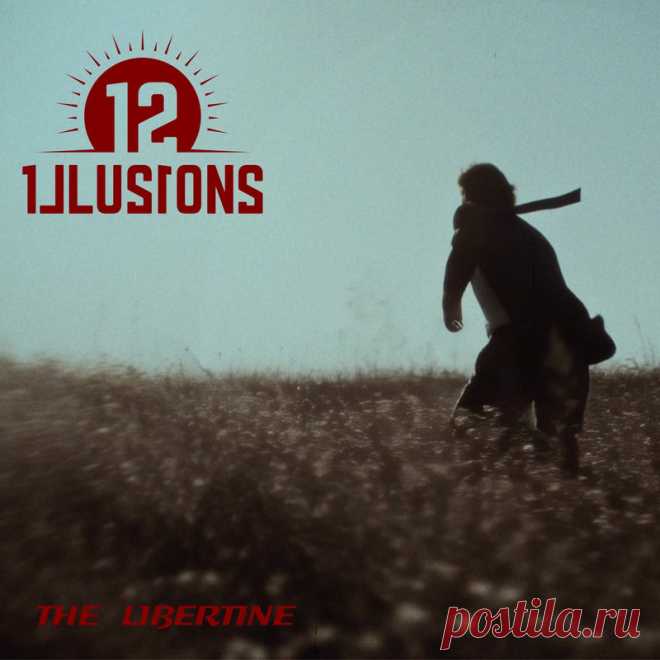 12 Illusions - The Libertine (Single) (2025) 320kbps / FLAC