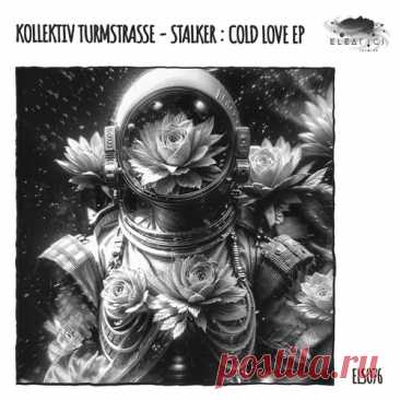 Kollektiv Turmstrasse – Stalker _ Cold Love EP [ELS076] free download mp3 music 320kbps