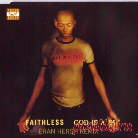 Download Faithless - God Is a Dj (Eran Hersh Remix) Faithless - God Is a Dj (Eran Hersh Remix) 5:08 / 78 mb / Wav