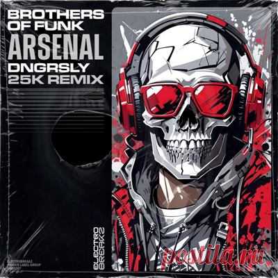 Brothers Of Funk - Arsenal (DNGRSLY 25K Remix)