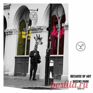 Because of Art – Queens Park [LNOE175] Sharing-DB.club
