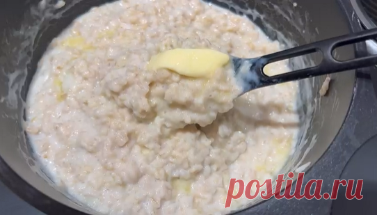 Как правильно сварить вкуснейшую овсяную кашу так, чтобы родные просили приготовить еще на следующий день (измерения в стаканах) | Готовим с Калниной Натальей | Дзен