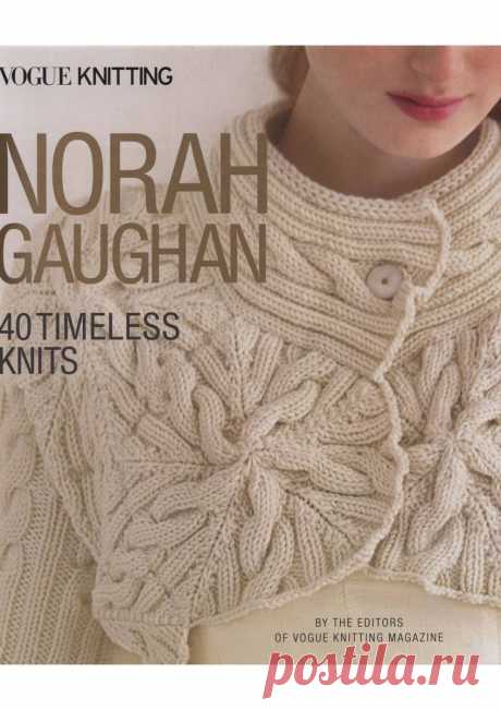 Vogue Knitting: Norah Gaughan: 40 Timeless Knits