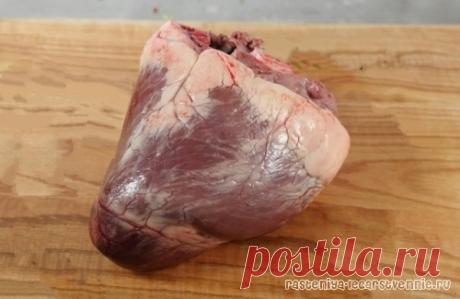 Блюда из говяжьего сердца: рецепты, как приготовить мягкое сердце? » Популярно о здоровье