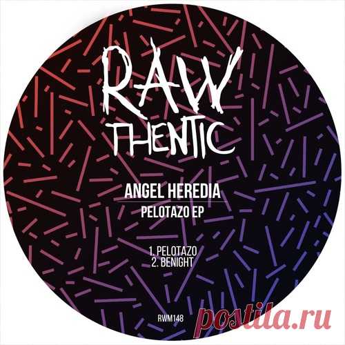 Angel Heredia – Pelotazo EP [RWM148]