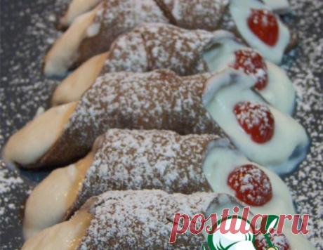 Канноли а-ля сицилиана – кулинарный рецепт