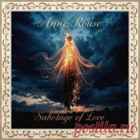 Anne Rouse - Sabotage Of Love (2025) Artist: Anne Rouse Album: Sabotage Of Love Year: 2025 Country: Portugal Style: Synthpop, Synthwave, Dream Pop