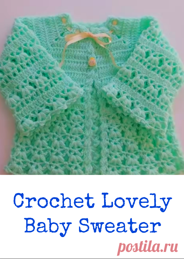 Crochet Lovely Baby Sweater - Crochet Ideas