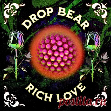 Drop Bear - Rich Love (2025) 320kbps / FLAC