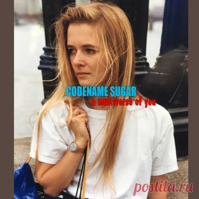 Codename Sugar - A Multiverse of You (2023) 320kbps / FLAC
