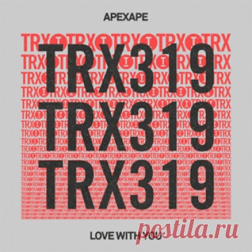Apexape - Love With You | 4DJsonline.com