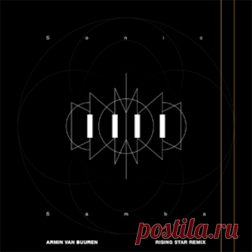 Armin Van Buuren - Sonic Samba - Rising Star Remix | 4DJsonline.com