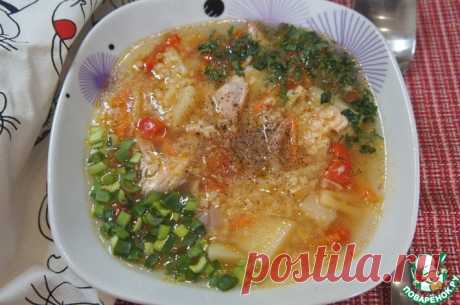 Куриный суп с пшеном Кулинарный рецепт