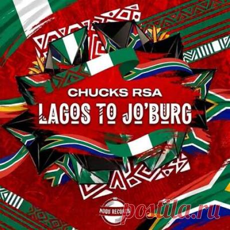 Chucks RSA - Lagos to Jo'burg original mix | Progonlymusic Chucks RSA - Lagos to Jo'burg original mix. BPM: 116. Key: Cm. Listen new music on Progonlymusic.
