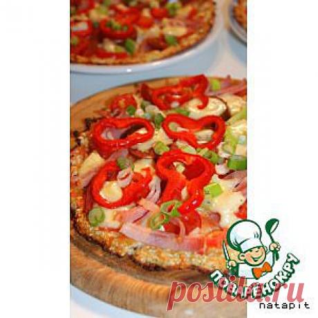 &quot;Тесто&quot; для летней пиццы - кулинарный рецепт