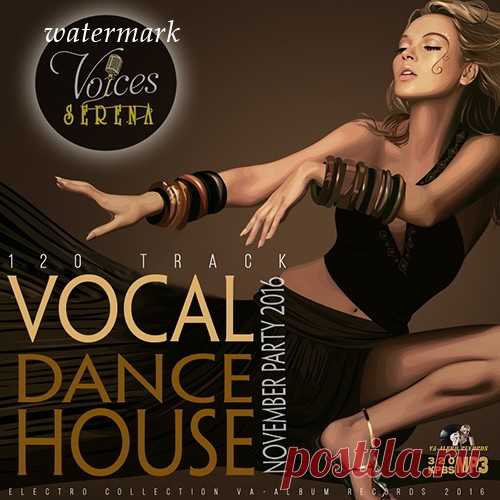Voices Serena: Vocal Dance House (2016) » Витрина Женского счастья