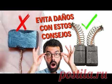 SECRETOS AL CAMBIAR LAS ESCOBILLAS O CARBONES PARA NO DAÑAR TUS HERRAMIENTAS