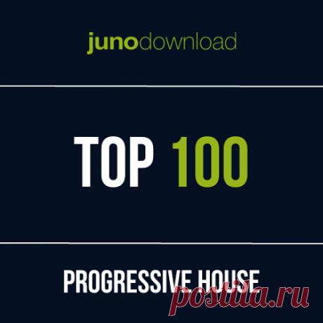 JUNODOWNLOAD TOP PROGRESSIVE HOUSE [August 2023] » MusicEffect.ru - Electronic music