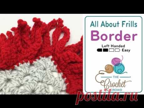 How to Crochet A Border: All About Frills