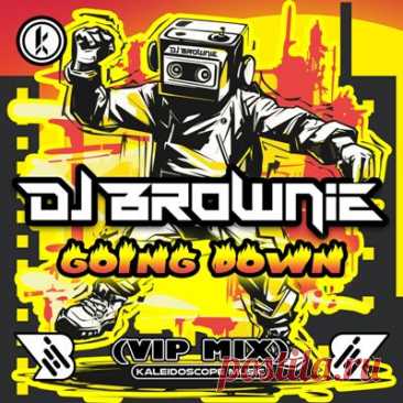 DJ Brownie - Going Down (VIP Mix)