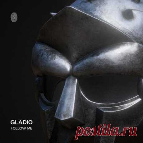 GLADIO. - Follow Me