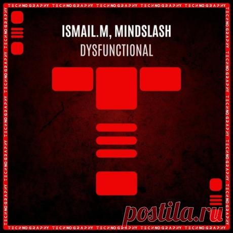 Download ISMAIL.M, Mindslash - Dysfunctional Label TECHNOGRAPHY Styles Techno (Peak Time / Driving) Date 2024-12-06 Catalog # TRY031 Length 6:40 Tracks 1