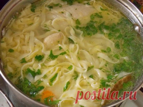 Куриный суп с домашней лапшой. Пошаговый рецепт с фото - Ботаничка.ru