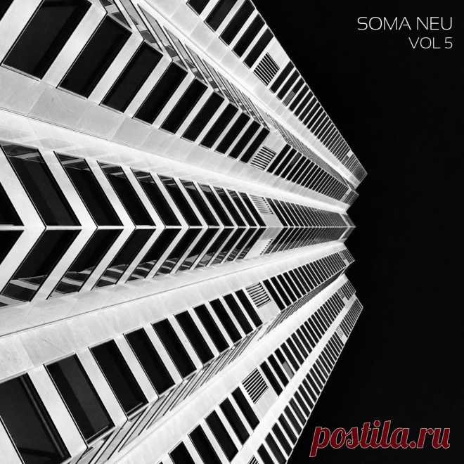 VA - SOMA NEU Vol. 5 SOMA690D FLAC » MinimalFreaks.co
