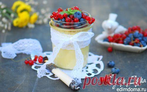 Ванильный крем-брюле с ягодами | Кулинарные рецепты от «Едим дома!»