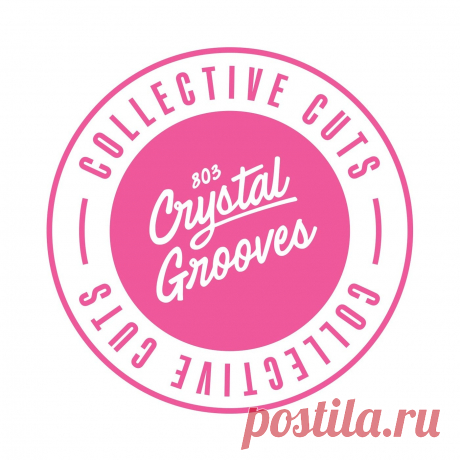 VA - 803 Crystal Grooves Collective Cuts, Vol. 8 803CGCC008 » MinimalFreaks.co