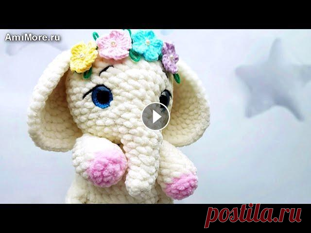 Амигуруми: схема Слоник. Игрушки вязаные крючком - Free crochet patterns. Бесплатная схема для вязания амигуруми: Слоник. Описание для вязания плюшевого слона. Мастер-класс по вязанию слоника из плюшевой пряжи. Игрушки вязан...