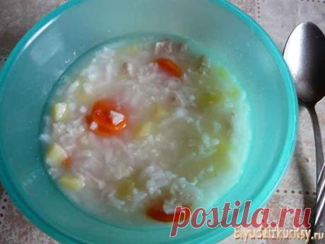 Куриный суп с рисом для детей - Рецепт с пошаговыми фото