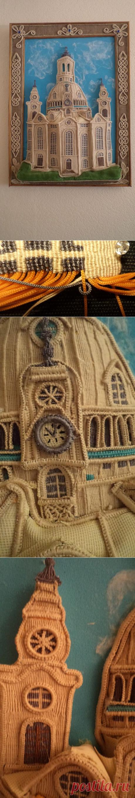 Макраме-пано &quot;Фрауенкирхе в г. Дрезден&quot; (техника плетения) / Другие виды рукоделия / PassionForum - мастер-классы по рукоделию