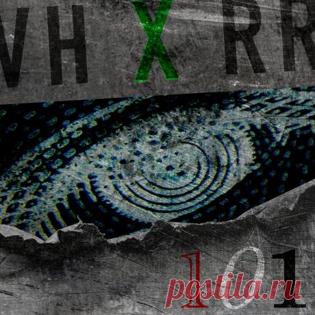 VH x RR - 101 (EP) (2025) 320kbps / FLAC