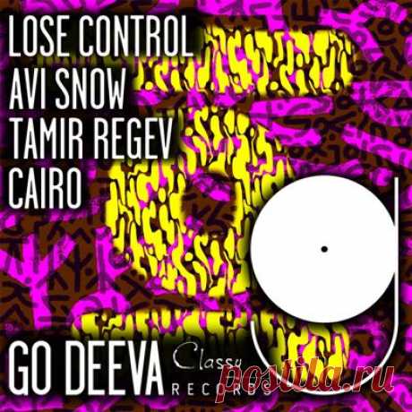 Tamir Regev, Cairo, Avi Snow – Lose Control
