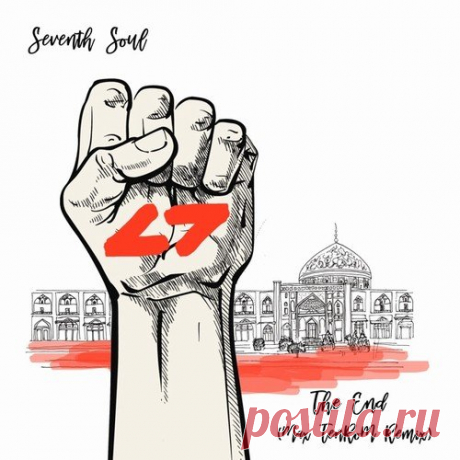 Seventh Soul - The End (Incl. Max Tenrom Remix)
