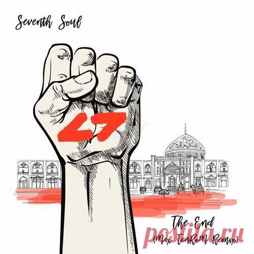 Seventh Soul - The End (Incl. Max Tenrom Remix)
