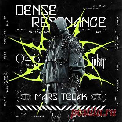 Mars Tedak - Dense Resonance